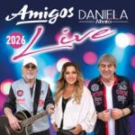 Die Amigos & Daniela Alfinito on Tour 2026